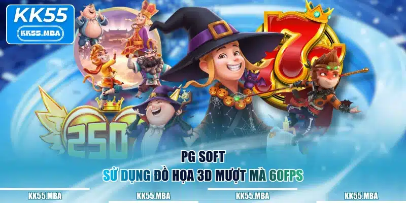 PG Soft sử dụng đồ họa 3D mượt mà 60fps